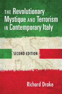 Book cover: The Revolutionary Mystique and Terrorism in Contemporary Italy